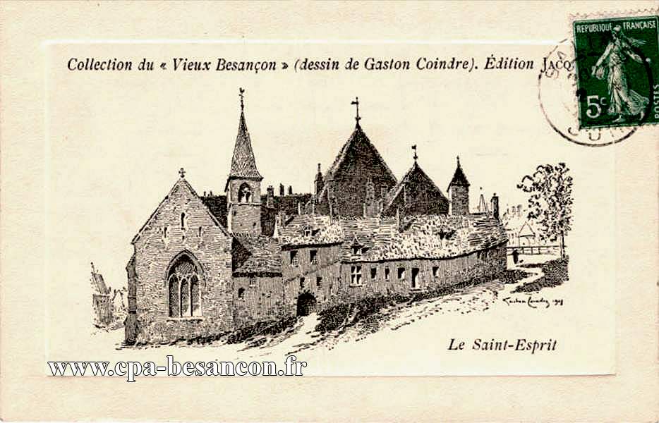Collection du "Vieux Besançon" (dessin de Gaston Coindre). - Le Saint-Esprit
